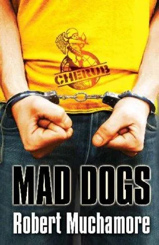 Mad Dogs (CHERUB #8)
