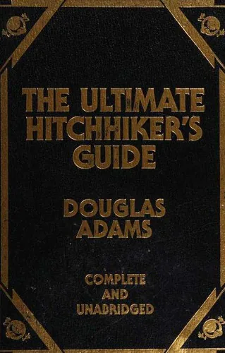 Works (Hitch Hiker's Guide to the Galaxy / Restaurant at the End of the Universe / Life, the Universe and Everything / So Long, and Thanks for All the Fish / Mostly Harmless / Young Zaphod Plays it Safe)