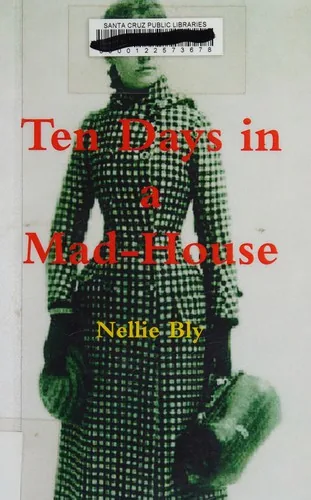 Ten days in a mad-house