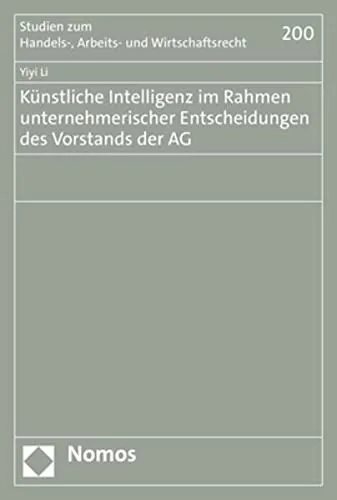 Kunstliche Intelligenz Im Rahmen Unternehmerischer Entscheidungen Des Vorstands Der Ag