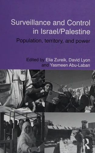 Surveillance and control in Israel/Palestine