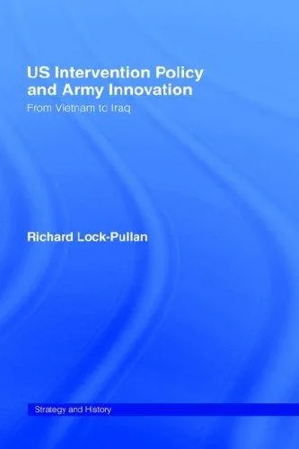 US intervention policy and army innovation
