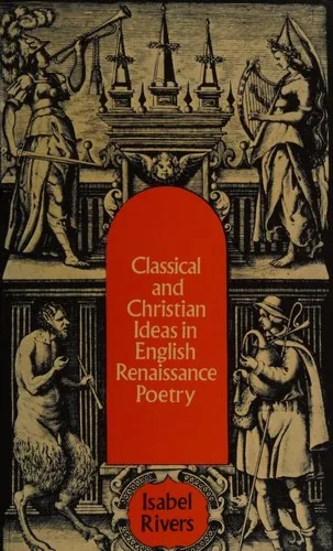 Classical and Christian ideas in English Renaissance poetry