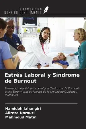 Estrés Laboral y Síndrome de Burnout (Spanish Edition)