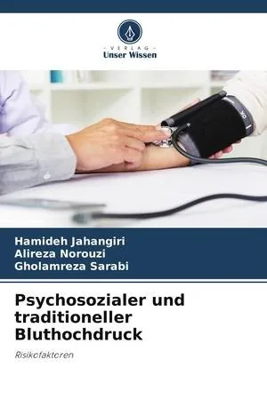 Psychosozialer und traditioneller Bluthochdruck (German Edition)