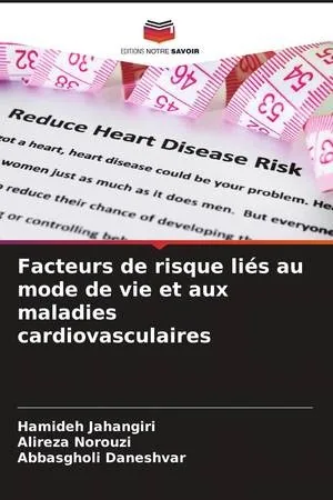 Facteurs de risque liés au mode de vie et aux maladies cardiovasculaires (French Edition)