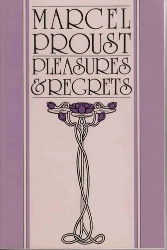 Pleasures and regrets