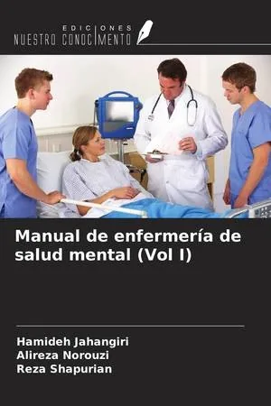 Manual de enfermería de salud mental Vol I (Spanish Edition)