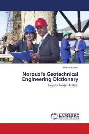 Norouzi's Geotechnical Engineering Dictionary English- Persian Edition