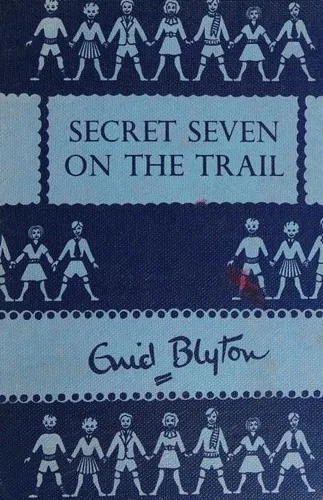 Secret Seven on the Trail