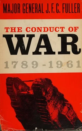 The conduct of war, 1789-1961