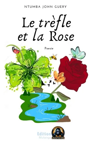 LE TRÈFLE ET LA ROSE