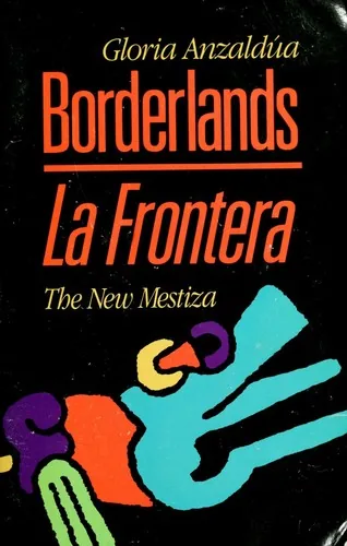 Borderlands/La Frontera