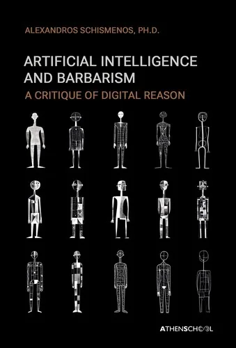 Artificial Intelligence and Barbarism