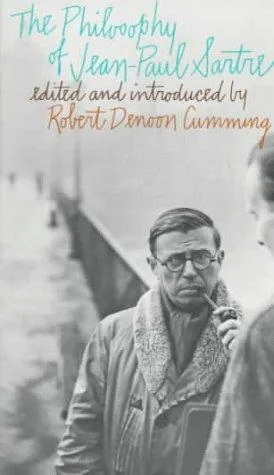 The philosophy of Jean-Paul Sartre