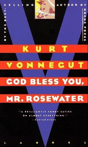 God bless you, Mr. Rosewater