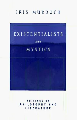 Existentialists and Mystics