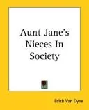 Aunt Jane's Nieces in Society