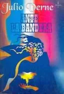 Ante la bandera (Face au drapeau)