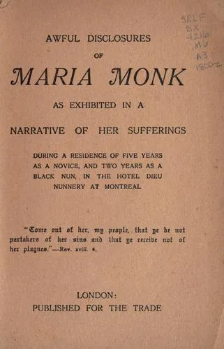 Awful disclosures of Maria Monk