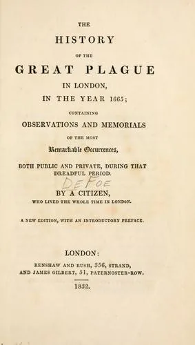 The history of the great plague in London in the year 1665