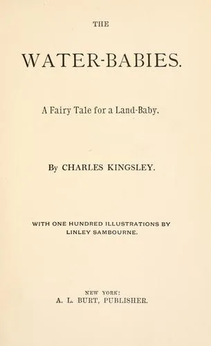 The water-babies: a fairy tale for a land-baby
