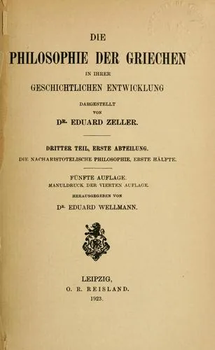 Die Philosophie der Griechen in ihrer geschichtlichen Entwicklung