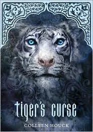 Tiger's Curse (Tiger's Curse #1)