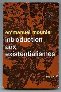 Introduction aux existentialismes