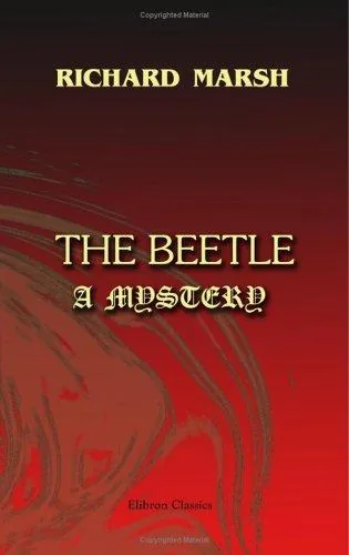 The Beetle. A Mystery