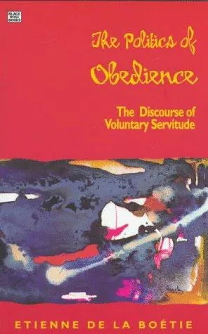 Le discours de la servitude volontaire