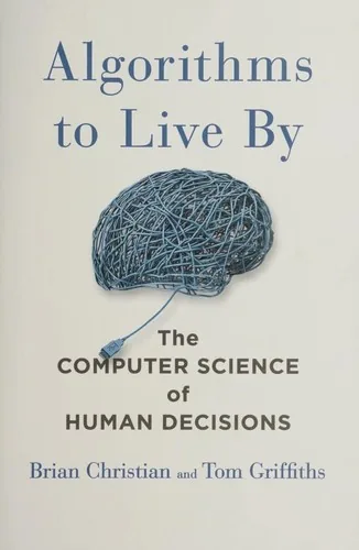 Algorithms to Live By