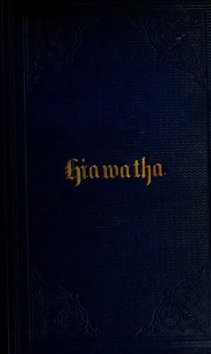 The song of Hiawatha