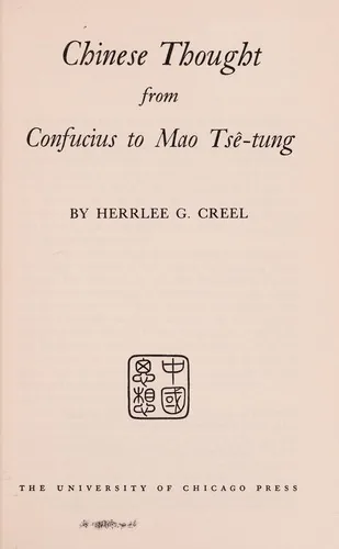 Chinese thought, from Confucius to Mao Tsê-tung