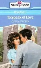To Speak of Love