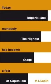 Imperializm, kak vysshai͡a︡ stadii͡a︡ kapitalizma