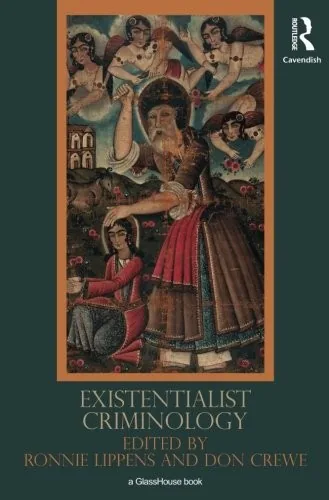 Existentialist Criminology