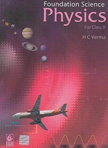 Foundation Science Physics for Class 9