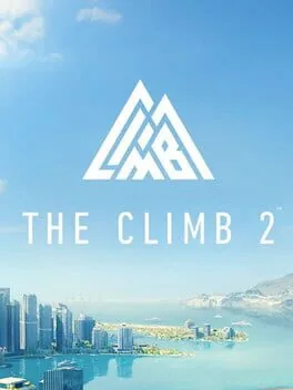 The Climb 2