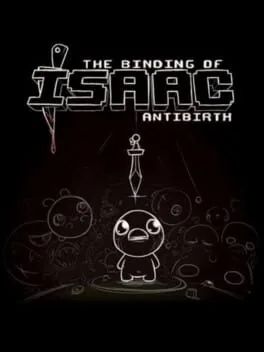 The Binding of Isaac: Antibirth