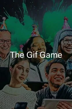 The GIF Game