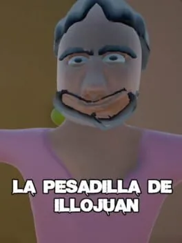 La pesadilla de Illojuan