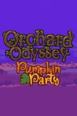 Orchard Odyssey: Pumpkin Party