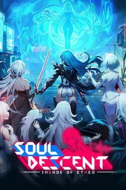 Soul Descent: Invade of Ether
