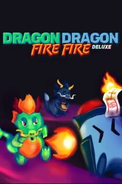 Dragon Dragon Fire Fire Deluxe