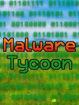 Malware Tycoon