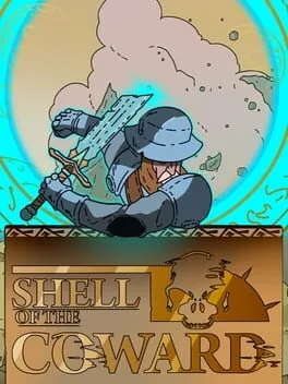 Shell of the Coward