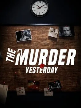 The Murder of Yesterday