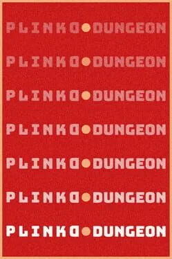 Plinko Dungeon