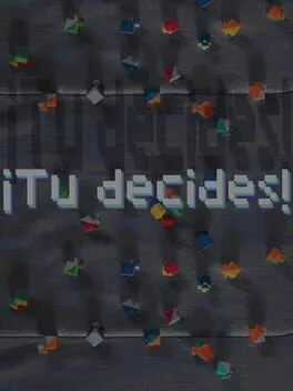 ¡Tú decides!